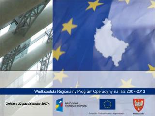 Wielkopolski Regionalny Program Operacyjny na lata 2007-2013