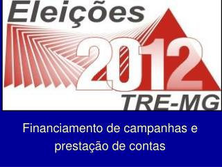 Financiamento de campanhas e prestação de contas