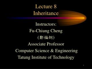 Lecture 8 Inheritance