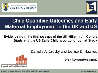 Child Cognitive Outcomes and Early Maternal Employment in the UK and US