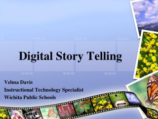 Digital Story Telling