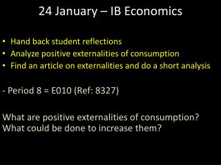 24 January – IB Economics