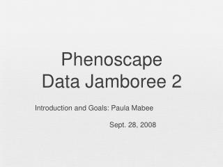 Phenoscape Data Jamboree 2