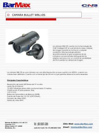 CAMARA BULLET WBL10S