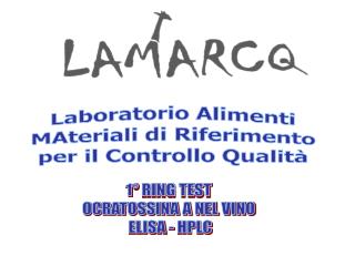 1° RING TEST OCRATOSSINA A NEL VINO ELISA - HPLC