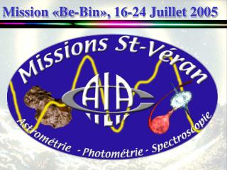 Mission «Be-Bin», 16-24 Juillet 2005