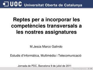 Reptes per a incorporar les competències transversals a les nostres assignatures