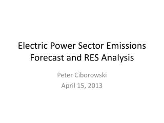 Electric Power Sector Emissions Forecast and RES Analysis