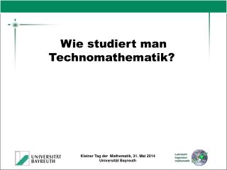 Wie studiert man Technomathematik?