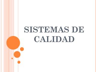 SISTEMAS DE CALIDAD