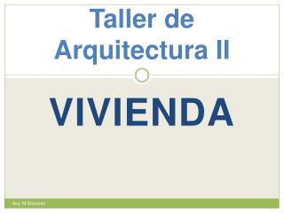 Taller de Arquitectura II