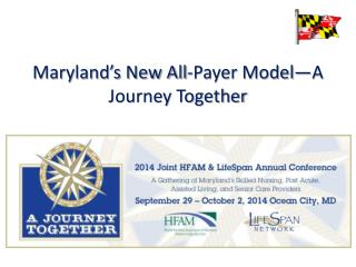 Maryland’s New All-Payer Model—A Journey Together