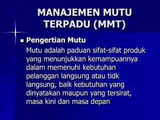 MANAJEMEN MUTU TERPADU (MMT)