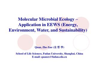 Molecular Microbial Ecology – Application in EEWS (Energy, Environment, Water, and Sustainability)