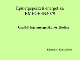 Épületgépészeti energetika BMEGEEN4079