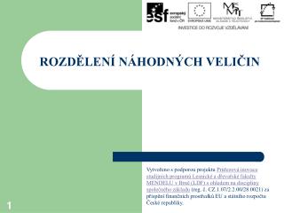 ROZDĚLENÍ NÁHODNÝCH VELIČIN