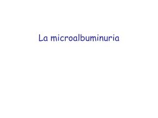 La microalbuminuria