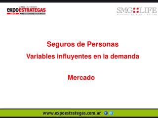 Seguros de Personas Variables influyentes en la demanda