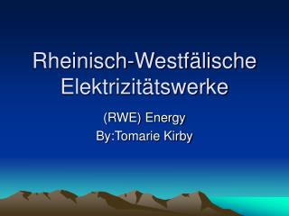Rheinisch-Westfälische Elektrizitätswerke