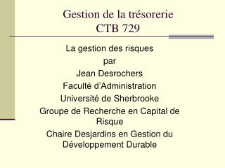 Gestion de la trésorerie CTB 729