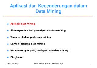 Aplikasi dan Kecenderungan dalam Data Mining