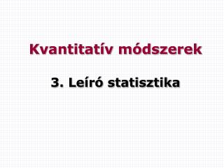 Kvantitatív módszerek