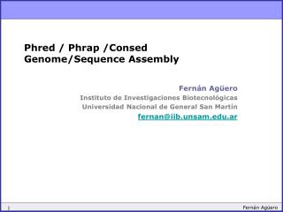 Phred / Phrap /Consed Genome/Sequence Assembly