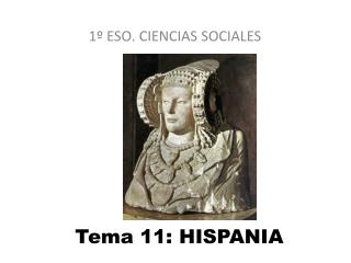 Tema 11: HISPANIA