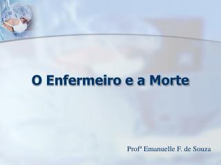 O Enfermeiro e a Morte