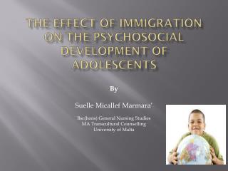 The Effect of Immigration on The Psychosocial Development of Adolescents
