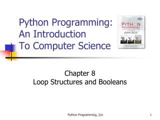 Python Programming: An Introduction To Computer Science