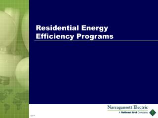 Residential Energy Efficiency Programs