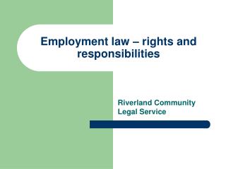 Employment law – rights and responsibilities