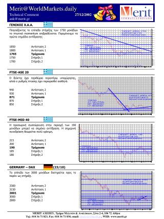 Merit@WorldMarkets.daily Technical Comment 	 	 2 7 / 12/2002 ank@merit.gr