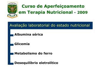 Curso de Aperfeiçoamento em Terapia Nutricional - 2009