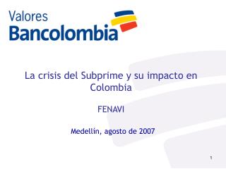 La crisis del Subprime y su impacto en Colombia FENAVI