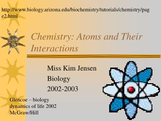 Chemistry: Atoms and Their Interactions