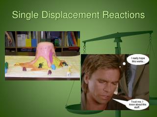 Single Displacement Reactions