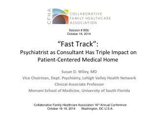 “Fast Track”: Psychiatrist as Consultant Has Triple Impact on Patient-Centered Medical Home