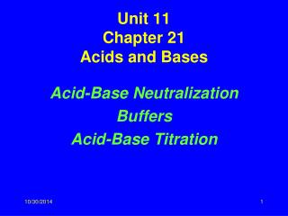 Unit 11 Chapter 21 Acids and Bases
