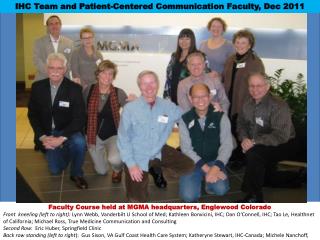 Faculty Course held at MGMA headquarters, Englewood Colorado