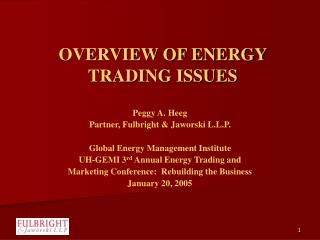 OVERVIEW OF ENERGY TRADING ISSUES