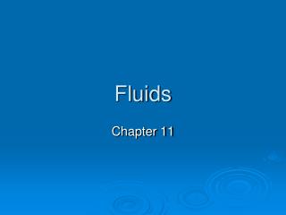 Fluids