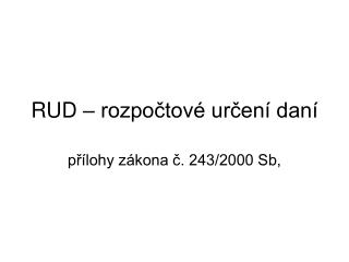 RUD – rozpočtové určení daní