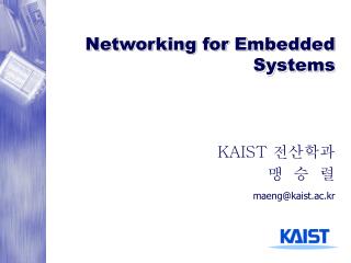 Networking for Embedded Systems