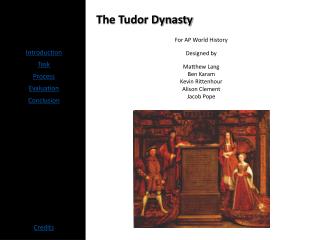 The Tudor Dynasty