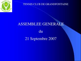 ASSEMBLEE GENERALE du 21 Septembre 2007