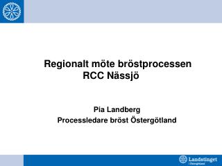 Regionalt möte bröstprocessen RCC Nässjö