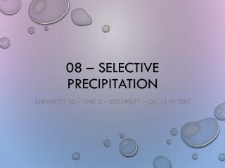 08 – Selective precipitation