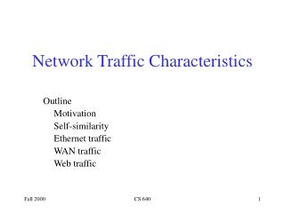 Network Traffic Characteristics